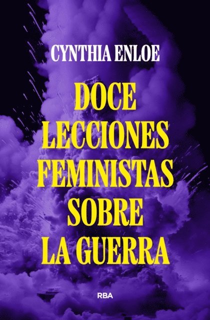 Cynthia Enloe - Doce lecciones feministas sobre la guerra, E-bok