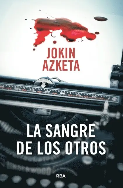 Jokin Azketa - La sangre de los otros, E-bok. Tillgänglighet: Lägg i varukorg