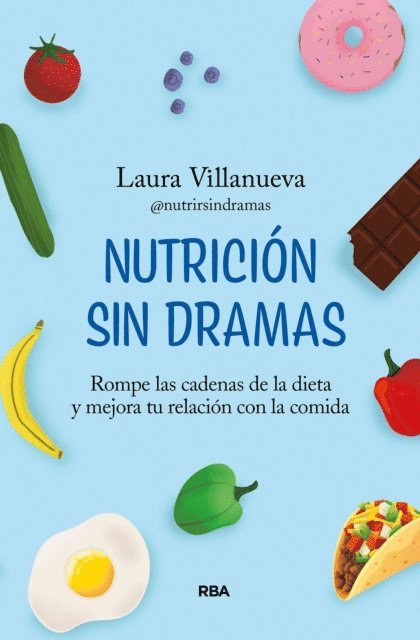 Laura Villanueva - Nutrición sin dramas, E-bok. Tillgänglighet: Lägg i varukorg