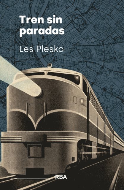 Les Plesko - Tren sin paradas, E-bok