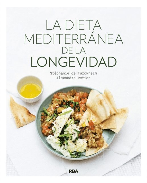 Stephanie de Turckheim, Alexandra Retion - La dieta mediterránea de la longevidad, E-bok