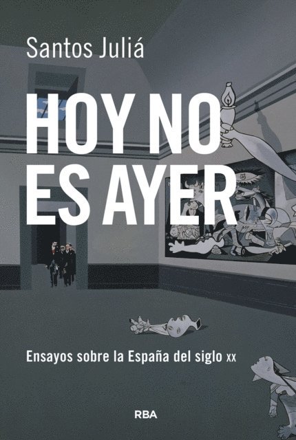 Santos Julia - Hoy no es ayer, E-bok