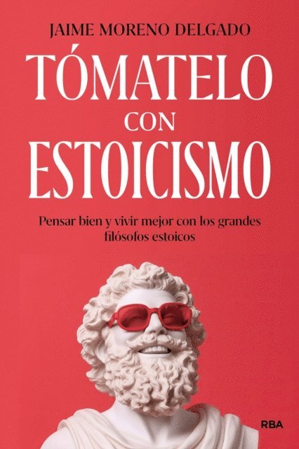 Jaime Moreno - Tómatelo con estoicismo, E-bok