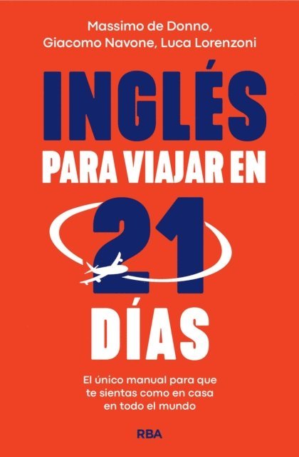 Luca Lorenzoni, Giacomo Navone, Massimo de Donno - Inglés para viajar en 21 días, E-bok