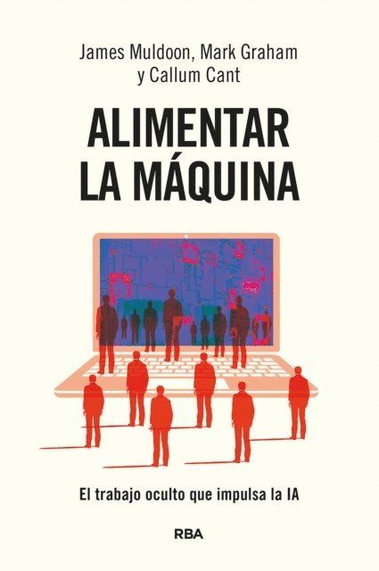 Callum Cant, Mark Graham, James Muldoon - Alimentar la máquina, E-bok