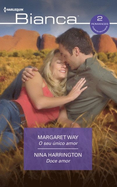 Margaret Way, Nina Harrington - O seu único amor  - Doce amor, E-bok
