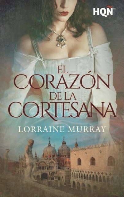 Lorraine Murray - El corazón de la cortesana, E-bok