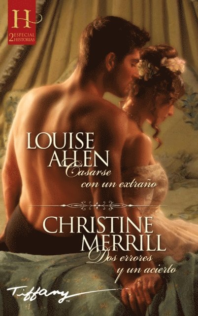 Christine Merrill, Louise Allen - Casarse con un extraño - Dos errores y un acierto, E-bok