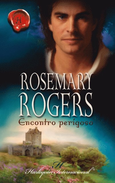 Rosemary Rogers - Encontro perigoso, E-bok
