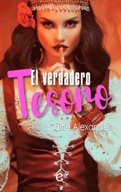 Carrie Alexander - El verdadero tesoro, E-bok