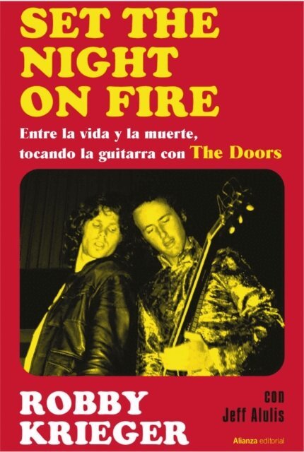 Jeff Alulis, Robby Krieger - Set The Night on Fire, E-bok