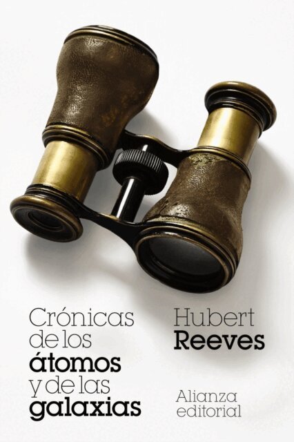 Hubert Reeves - Cronicas de los atomos y de las galaxias, E-bok