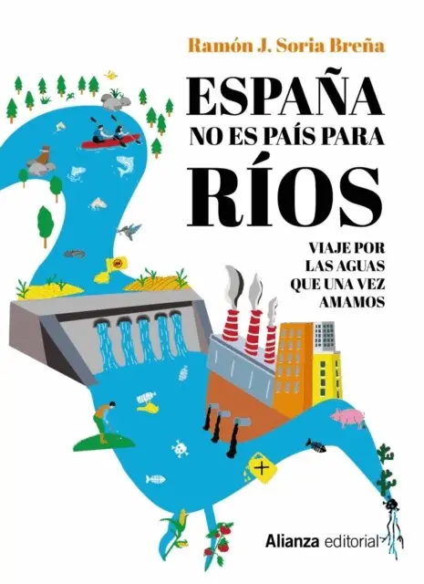 Ramon J. Soria Brena - España no es país para ríos, E-bok. Tillgänglighet: Lägg i varukorg