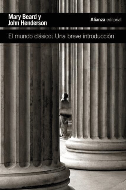 John Henderson, Mary Beard - El mundo clasico, E-bok