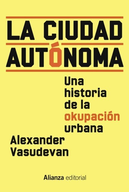 Alexander Vasudevan - La ciudad autonoma, E-bok