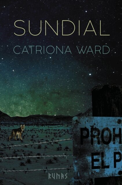 Catriona Ward - Sundial, E-bok