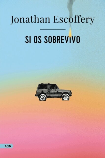 Jonathan Escoffery - Si os sobrevivo (AdN), E-bok