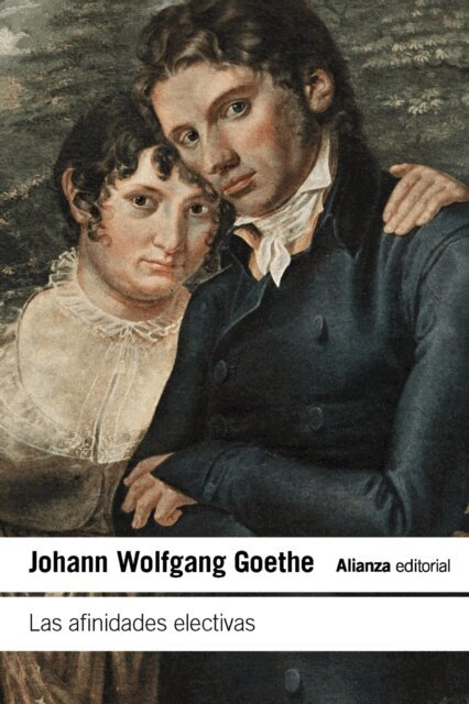 Johann Wolfgang Goethe - Las afinidades electivas, E-bok