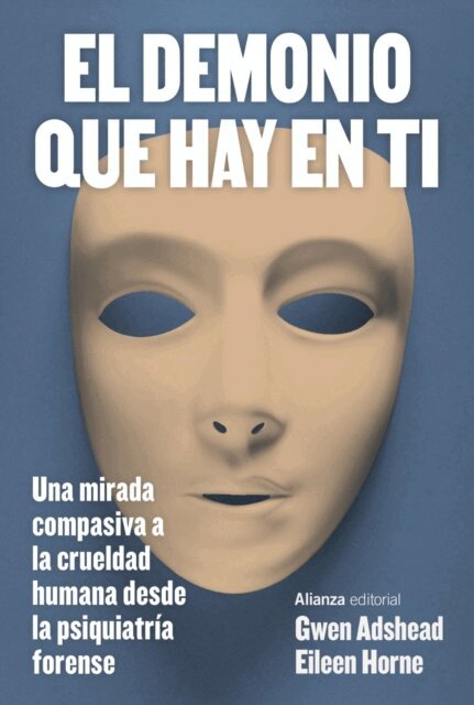 Eileen Horne, Gwen Adshead - El demonio que hay en ti, E-bok