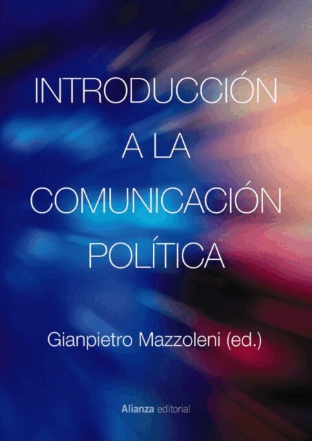 Gianpietro Mazzoleni - Introduccion a la comunicacion politica, E-bok