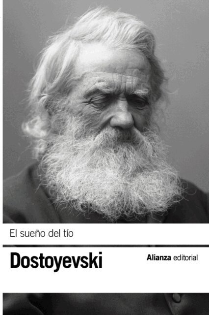 Fiodor Dostoyevski - El sueno del tio, E-bok