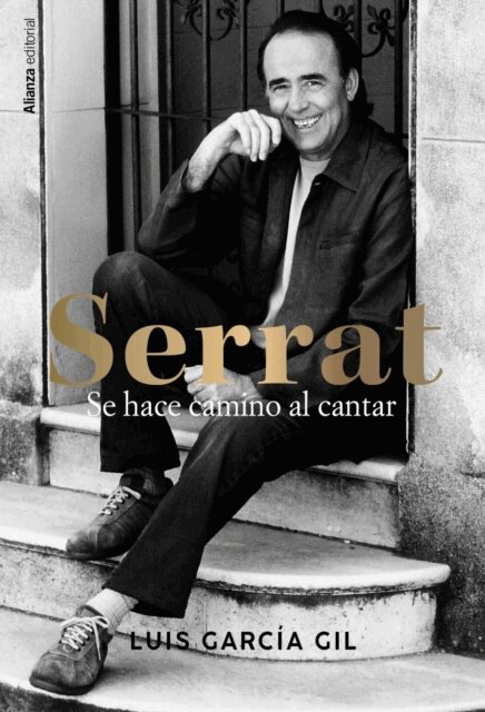 Luis Garcia Gil - Serrat. Se hace camino al cantar, E-bok