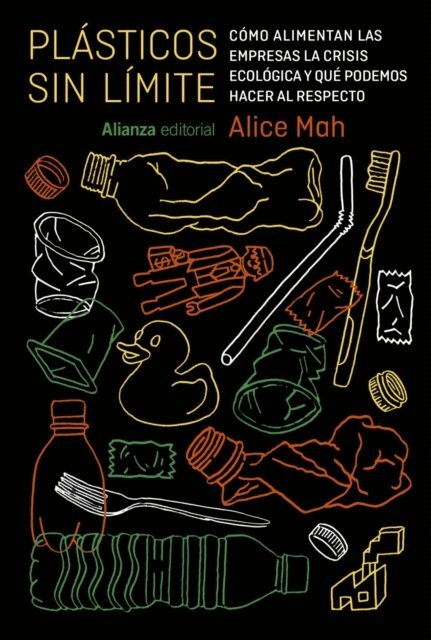 Alice Mah - Plasticos sin limite, E-bok