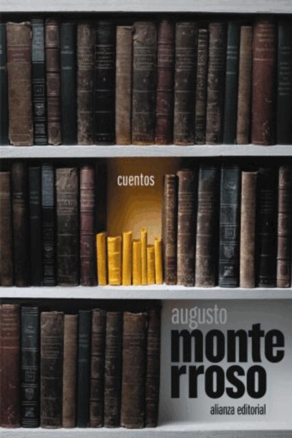 Augusto Monterroso - Cuentos, E-bok