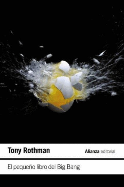 Tony Rothman - El pequeno libro del Big Bang, E-bok