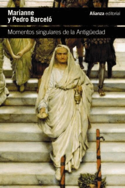 Marianne Hauptle-Barcelo, Pedro Barcelo - Momentos singulares de la Antiguedad, E-bok