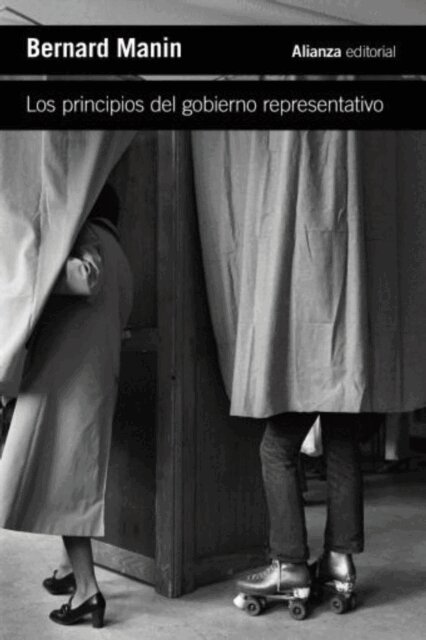 Bernard Manin - Los principios del gobierno representativo, E-bok
