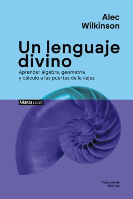 Alec Wilkinson - Un lenguaje divino, E-bok
