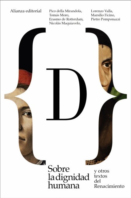 Pietro Pomponazzi, Marsilio Ficino, Lorenzo Valla, Nicolas Maquiavelo, Tomas Moro, Erasmo de Rotterdam, Pico della Mirandola - Sobre la dignidad humana y otros textos del Renacimiento, E-bok