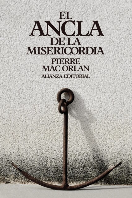 Pierre Mac Orlan - El Ancla de la Misericordia, E-bok