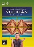Un viaje fant�stico a Yucat�n + MP3 download
