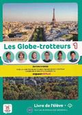Les Globe-trotteurs 1 - Edition hybride - Livre de l'eleve + audio MP3. A1.1