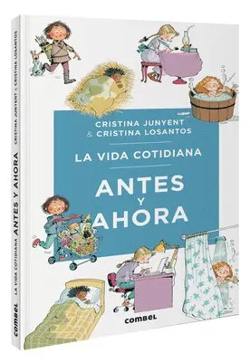 Maria Cristina Junyent - La Vida Cotidiana Antes Y Ahora / Daily Life Then and Now, Inbunden. Tillgänglighet: Lägg i varukorg