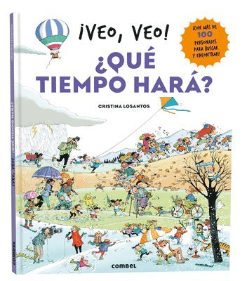 Cristina Losantos - ¡Veo, Veo! ¿Qué Tiempo Hará? / I See, I See! What Will the Weather Be Like?, Kartonnage. Tillgänglighet: Tillfälligt slut