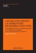 Los delitos contra la honestidad en Espana (1870-1978)