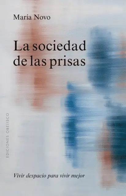 Maria C. Novo Villaverde - La sociedad de las prisas, E-bok. Tillgänglighet: Lägg i varukorg