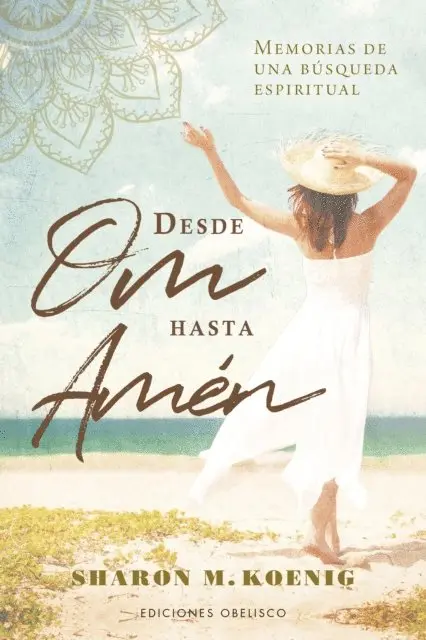 Sharon M. Koenig - Desde Om hasta Amén, E-bok. Tillgänglighet: Lägg i varukorg