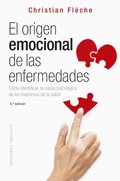 El orÿgen emocional de las enfermedades 