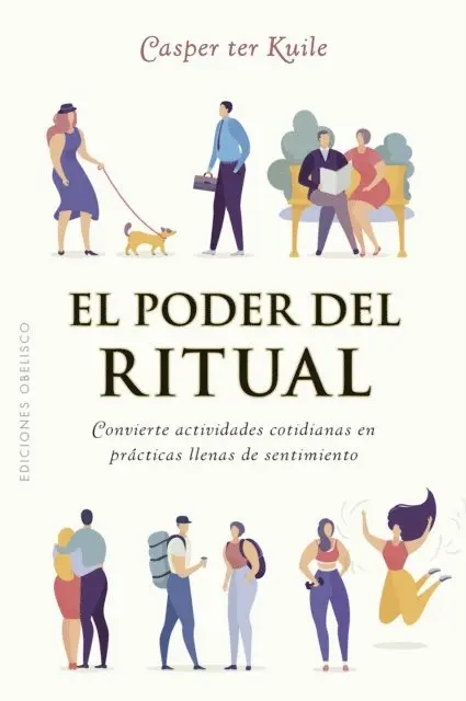Casper Ter Kuile - El poder del ritual, E-bok. Tillgänglighet: Lägg i varukorg