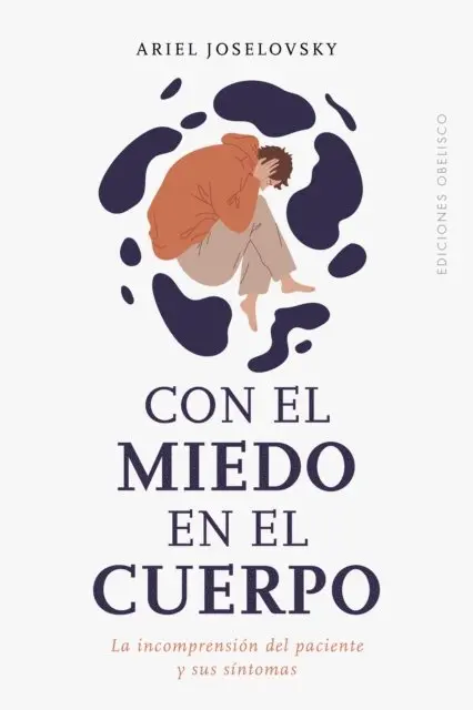 Ariel Joselovsky - Con el miedo en el cuerpo, E-bok. Tillgänglighet: Lägg i varukorg
