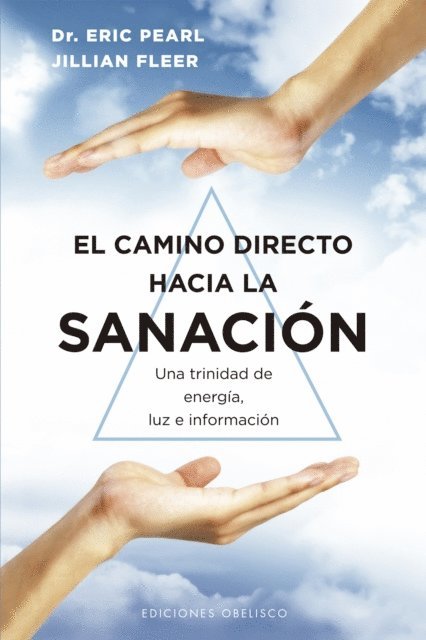 Jilian Flear, Eric Pearl - El camino directo hacia la sanación, E-bok