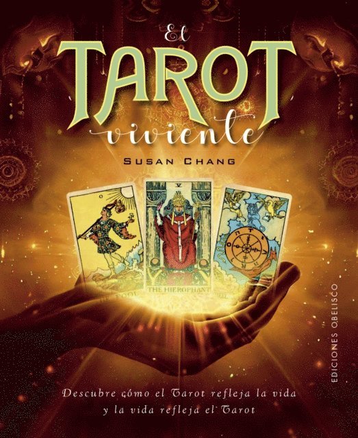 T. Susan Chang - El tarot viviente, E-bok