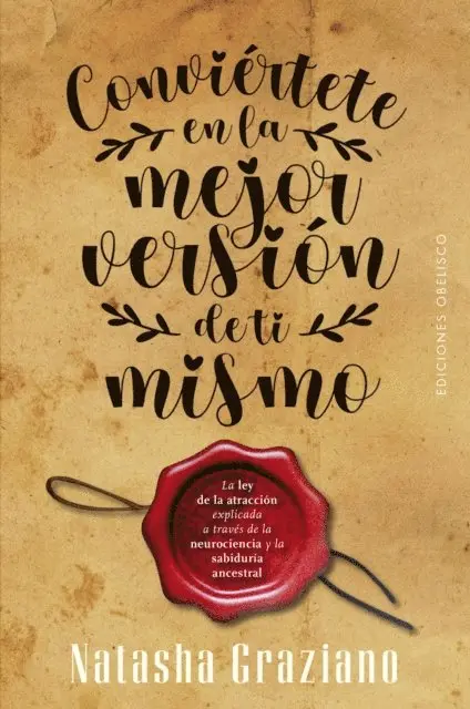 Natasha Graziano - Conviértete en la mejor versión de ti mismo, E-bok. Tillgänglighet: Lägg i varukorg