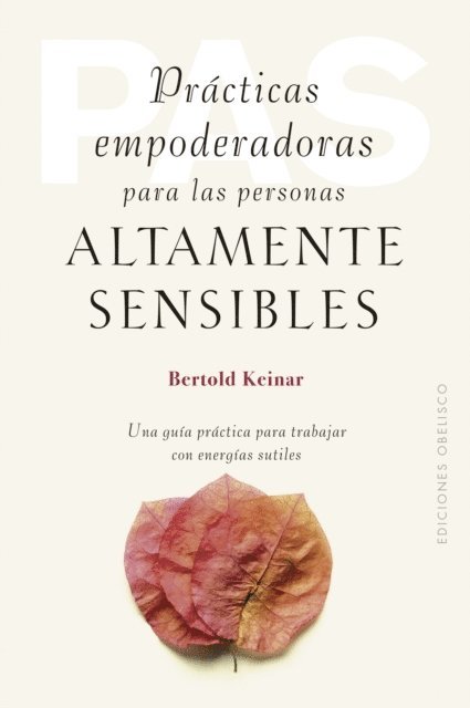 Bertold Keinar - Prácticas empoderadoras para las personas altamente sensibles, E-bok