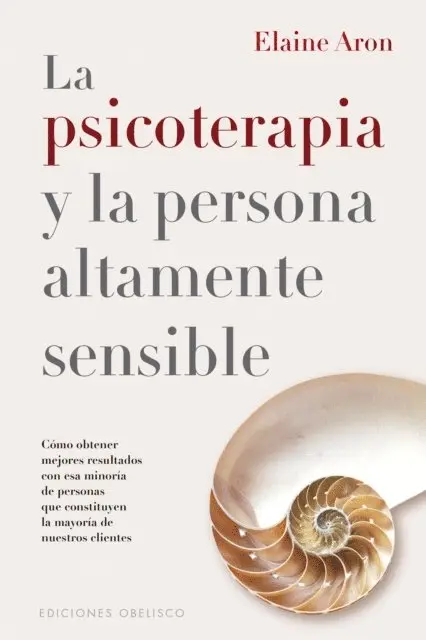 Elaine Aron - La psicoterapia y la persona altamente sensible, E-bok. Tillgänglighet: Lägg i varukorg