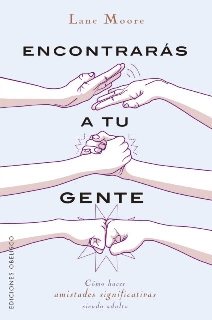 Lane Moore - Encontrarás a tu gente, E-bok